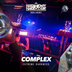 Complex | Harmony of Hardcore 2025 | Extreme Darkness