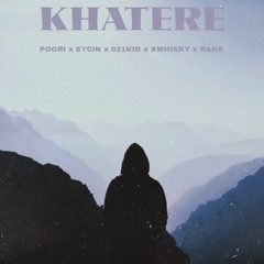Poori x Eycin x 021kid x Xwhisky x Raha - Khatere remix