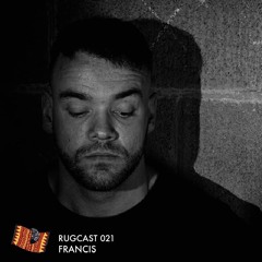 RUGCAST 021 - Francis