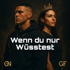Wenn du Nur Wüsstest