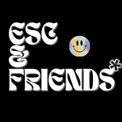 Esc & friends