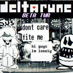 Deltarune: JUST A LITTLE GAME - Beta 'THE WORLD REVOLVING' (fanmade)