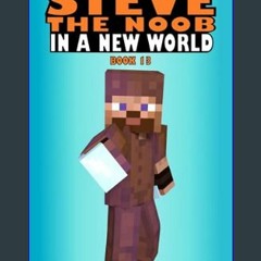 #^Download ✨ In a New World: Book 13 (Steve the Noob in a New World (Saga 2))     Kindle Edition (