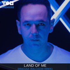 Premiere: Land Of Me - Siracusa (Balcazar Remix) [Asthetics]