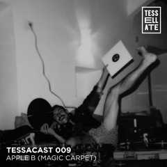 TESSACAST 009 - Apple B (Magic Carpet)