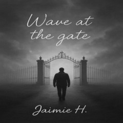 Wave At The Gate (2025)