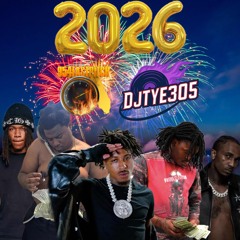 2026 NEW YEARS MIX (@DJTYE305)