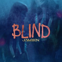 Jamien - Blind