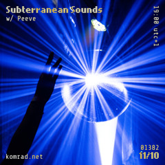 Subterranean Sounds 010 w/ Peeve