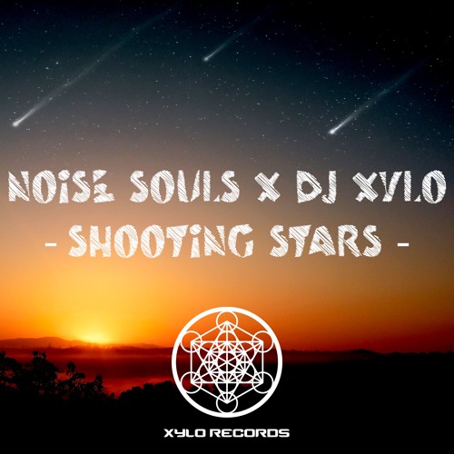 Noise Souls x DJ Xylo - Shooting Stars (Xylo Master)