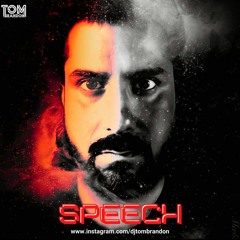 Speech - DJ Tom Brandon - Remastered