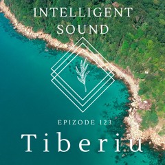 Tiberiu for Intelligent Sound. Episode 123