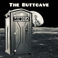 The ButtCave