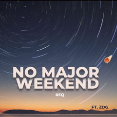 No Major Weeknd