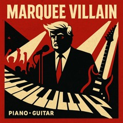 Marquee Villian