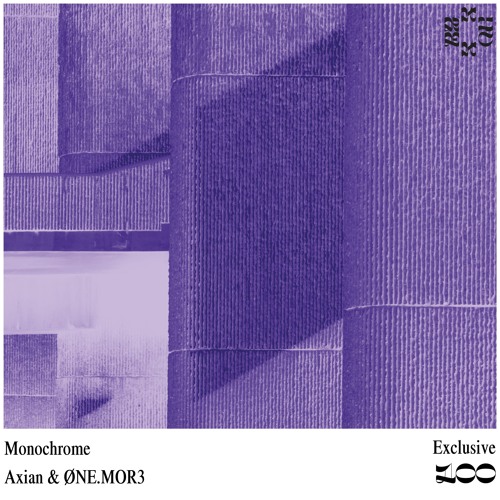 Axian & ØNE.MOR3 - Monochrome