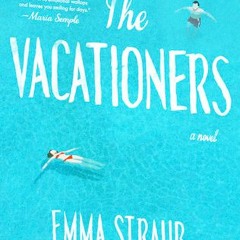 (Epub* The Vacationers by Emma Straub