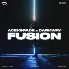 AceXSpade X DARKWAY - Fusion