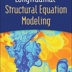 ⚡ PDF ⚡ Longitudinal Structural Equation Modeling (Methodology in the