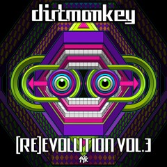Dirt Monkey - (RE)EVOLUTION VOL 3