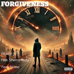 FORGIVENESS - Shemshiesty x Skizse x PEACY 777
