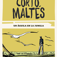 [epub Download] Corto Maltés - Un aguila en la jungla BY : Hugo Pratt