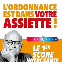 L'ordonnance est dans votre assiette ! - Le 1er score nutri-santé  epub vk - rhKGgbCv6j