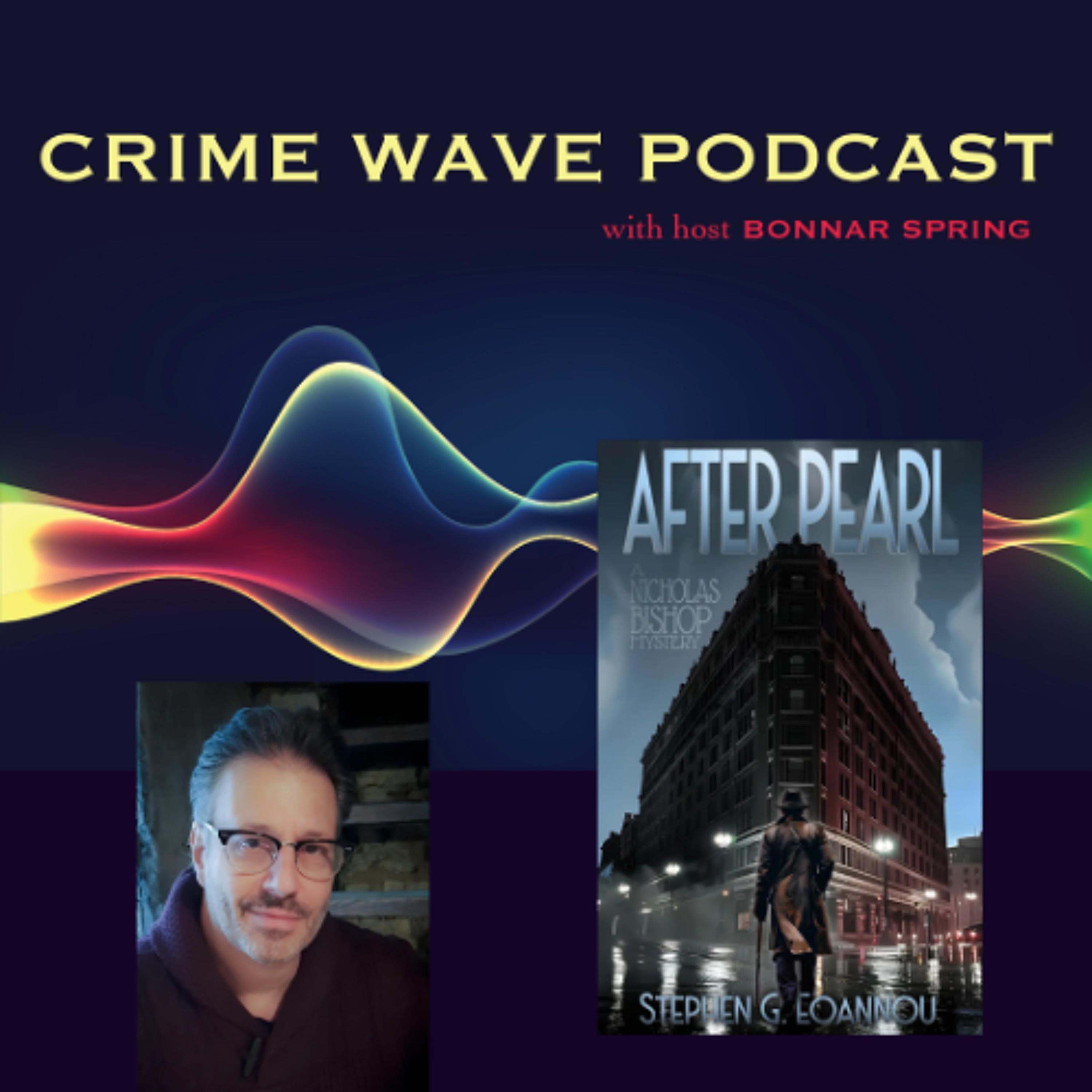 cover of episode Stephen Eoannou - After Pearl - Crime Wave