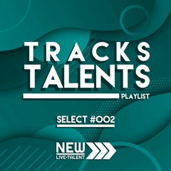 TRACKSTALENTS - Playlis #2