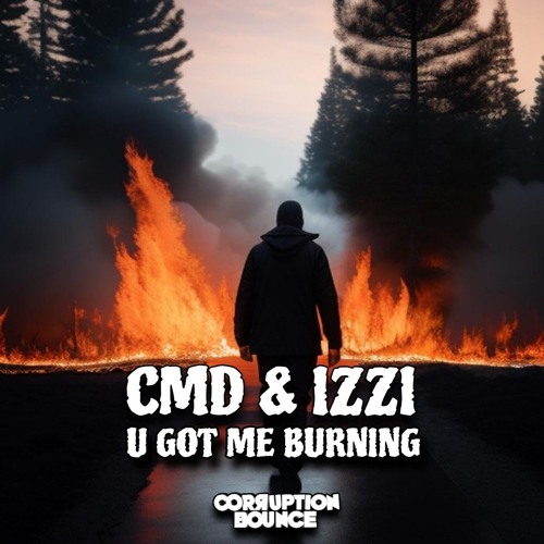 CMD & IZZI  - U Got Me Burning Up - New Bounce Donk Track 2024 .mp3