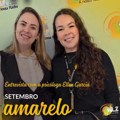 SETEMBRO AMARELO - ENTREVISTA COM A PSICÓLOGA ELLEN GARCIA