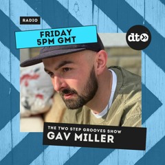 The Two Step Grooves Show with Gav Miller