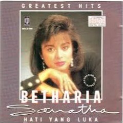 Betharia Sonatha - Hati Yang Luka