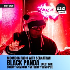 Moondog Radio With Seanathan - Episode 12 Black Panda Guest Mix