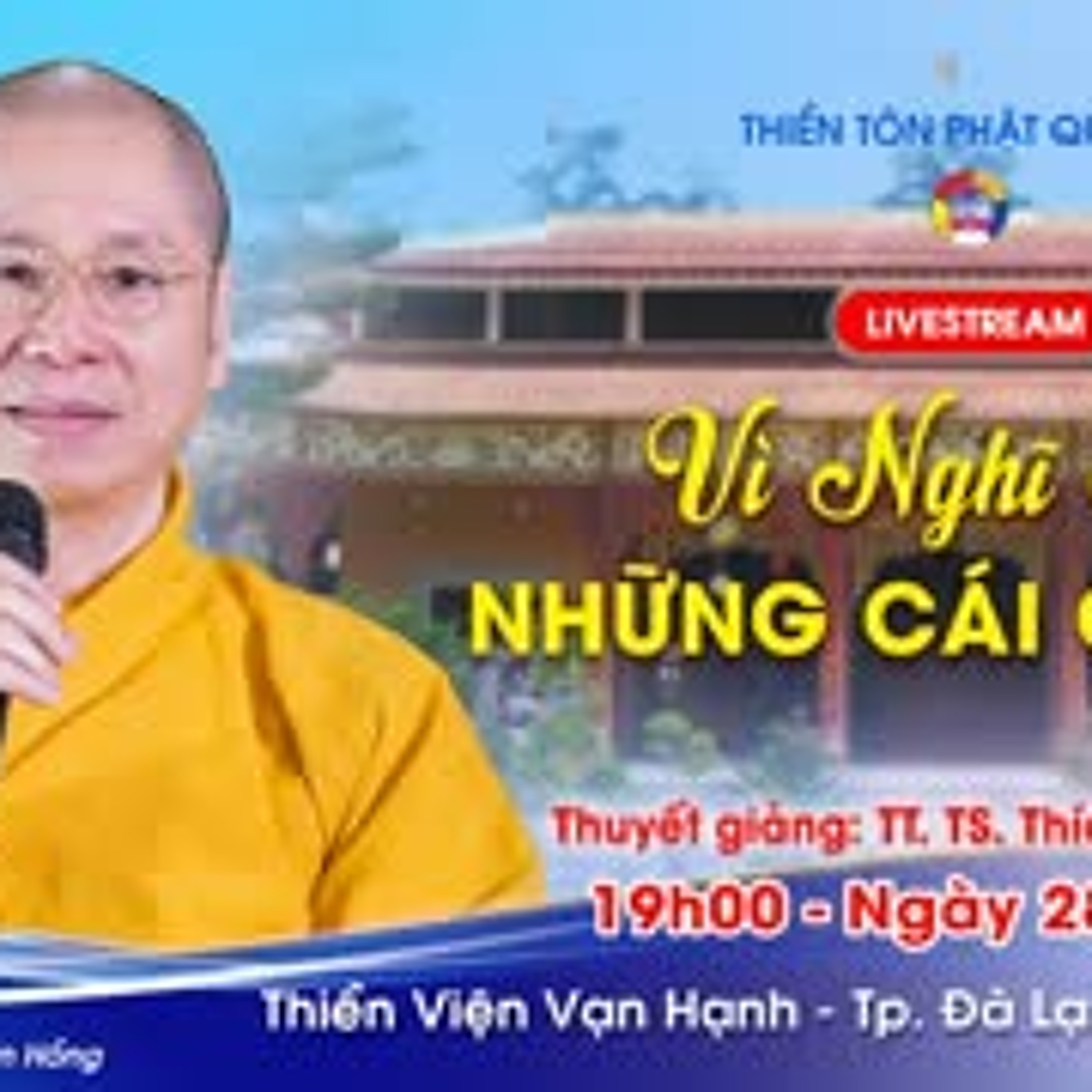 Bài giảng Phật Giáo TT. Thích Chân Quang