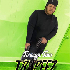ForeignTino- TRAPEEZ