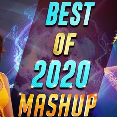 Best Of 2020 MashupBollywood  Mashup 2020 LATEST HIT HINDI SONGS Party Ma