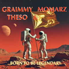 Born to Be Legendary