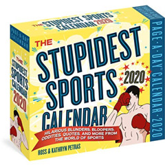 [View] KINDLE 💗 The Stupidest Sports Page-A-Day Calendar 2020 by  Kathryn Petras,Ros