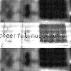 Cheerful Music Play