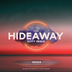 Daya - Hideaway (Scity Remix) [FREE DOWNLOAD]