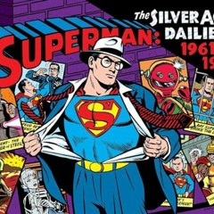 [VIEW] EBOOK EPUB KINDLE PDF Superman: The Silver Age Newspaper Dailies Volume 2: 1961–1963 (Super