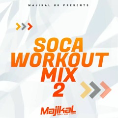 Soca Workout Mix 2 (Mid Tempo)
