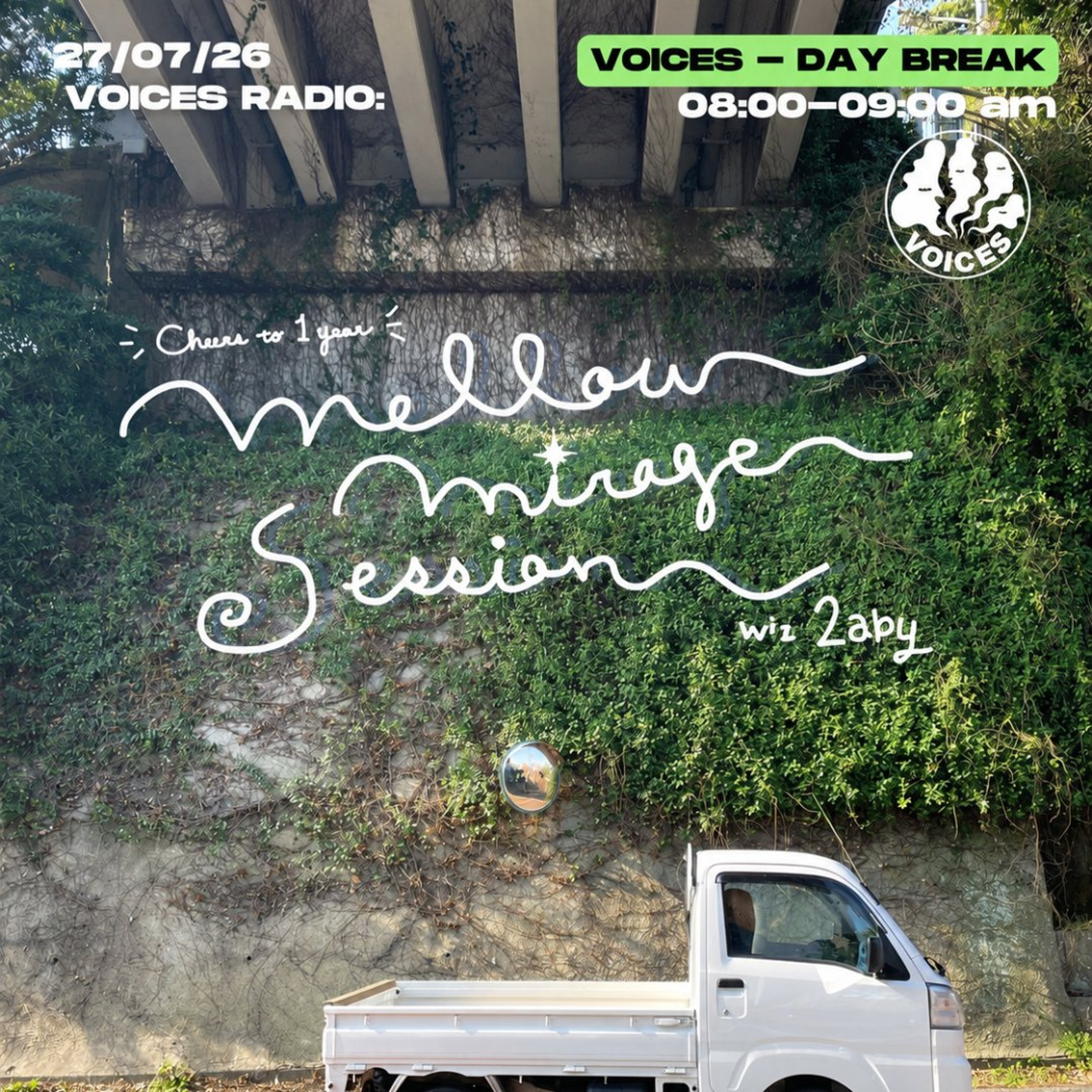 Mellow Mirage Session w/ 2aby - 27/07/26 - [Voices Radio]