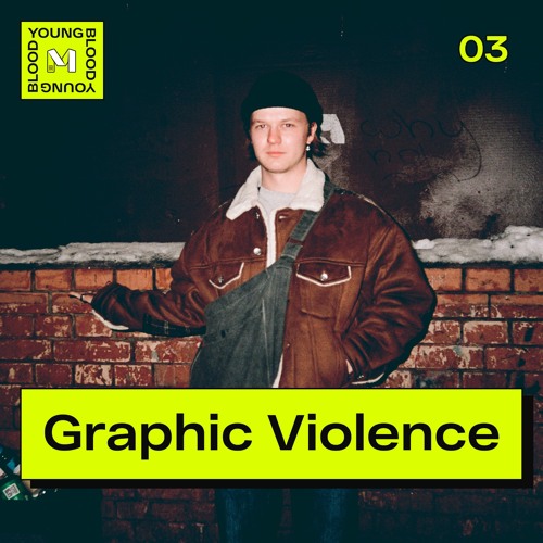 YOUNGBLOOD 03: Graphic Violence