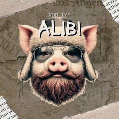 Rob IYF - Alibi (Radio Edit)