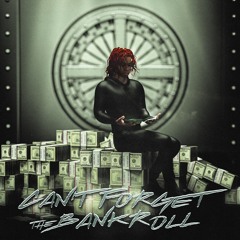 Can'tForgetTheBankroll - EP
