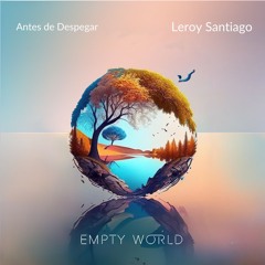 Leroy Santiago - Antes de Despegar (Original Mix) [Preview]
