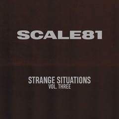 [TMONG041] Scale81 - Strange Situations Vol. 3