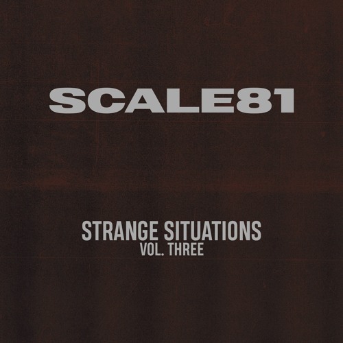 [TMONG041] Scale81 - Strange Situations Vol. 3